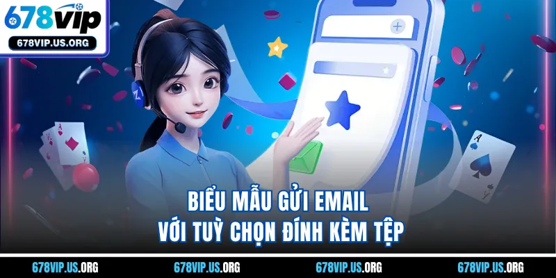 Biểu mẫu gửi email với tuỳ chọn đính kèm tệp