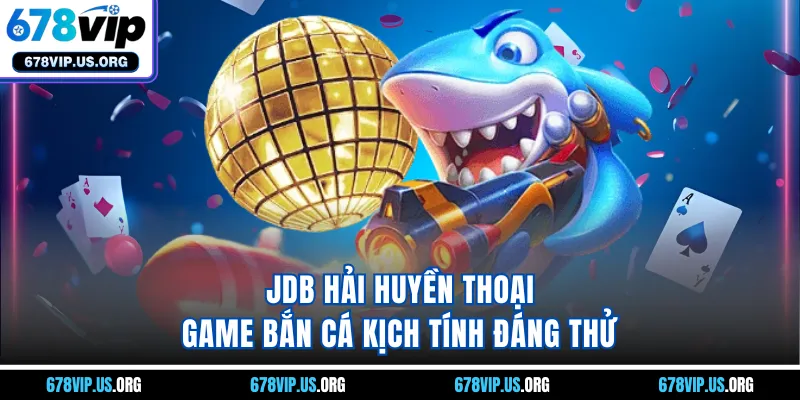 Jdb Hải Huyền Thoại