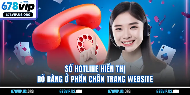Số hotline hiển thị rõ ràng ở phần chân trang website